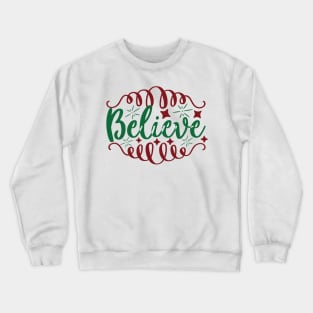 Believe Christmas Crewneck Sweatshirt